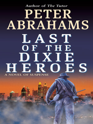 cover image of Last of the Dixie Heroes